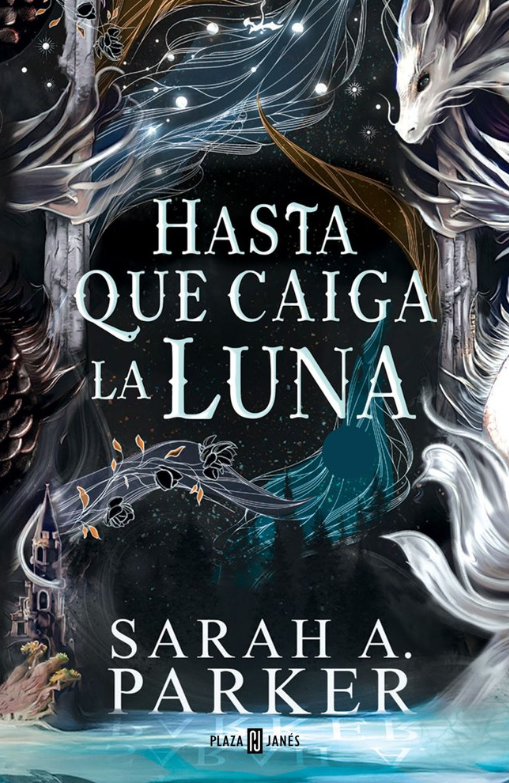 HASTA QUE CAIGA LA LUNA - La caída lunar (Libro 1) Edición especial