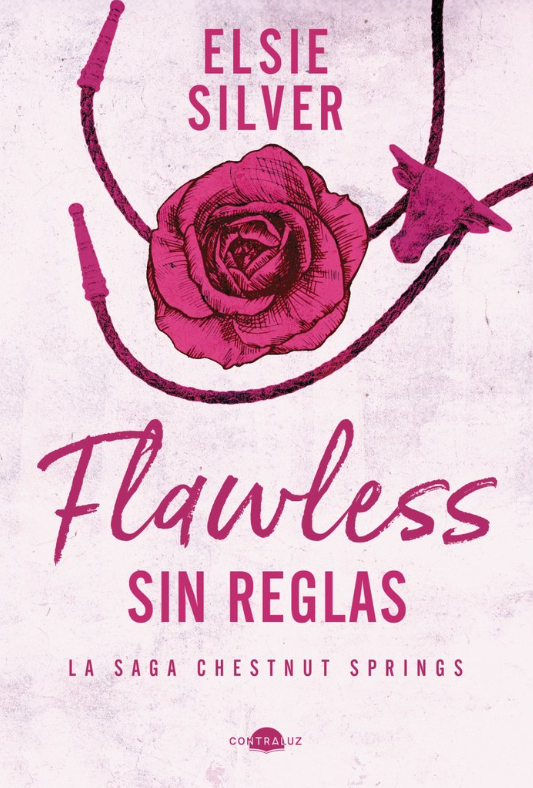 FLAWLESS SIN REGLAS - Chestnut Springs (Libro 1) Edición especial