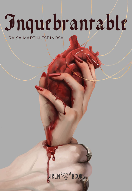 INQUEBRANTABLE - Rubí de sangre (Libro 2)