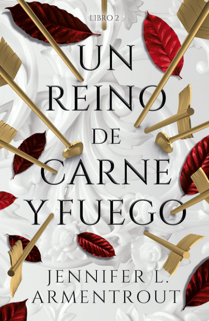 UN REINO DE CARNE Y FUEGO libro 2 - Saga de sangre y ceniza