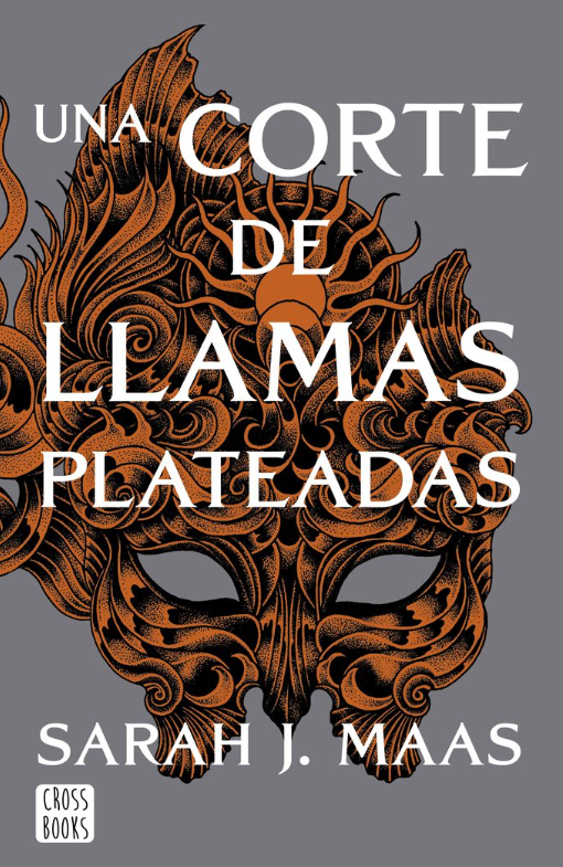 UNA CORTE DE LLAMAS PLATEADAS - ACOTAR 5
