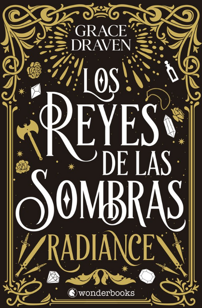 LOS REYES DE LAS SOMBRAS - RADIANCE