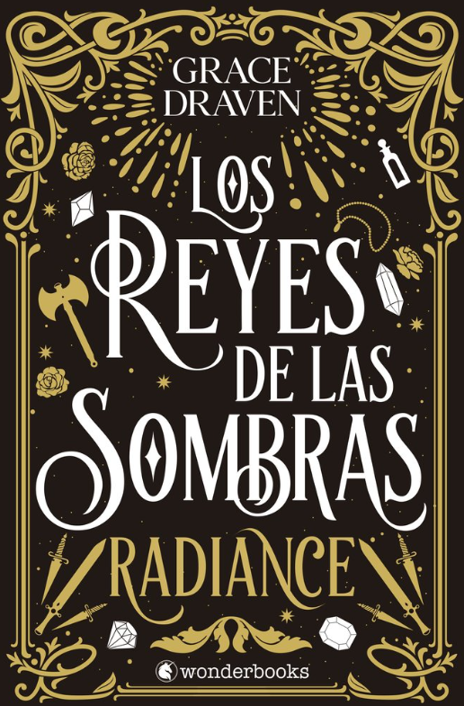 LOS REYES DE LAS SOMBRAS - RADIANCE