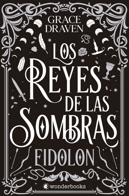 LOS REYES DE LAS SOMBRAS - EIDOLON
