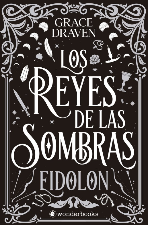 LOS REYES DE LAS SOMBRAS - EIDOLON