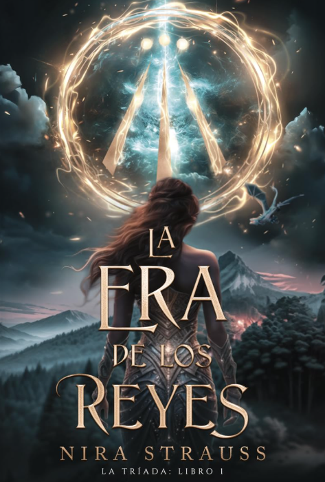 LA ERA DE LOS REYES - La Triada (Libro 1)