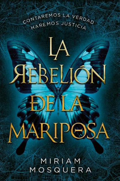 LA REBELION DE LA MARIPOSA (Edición Especial)