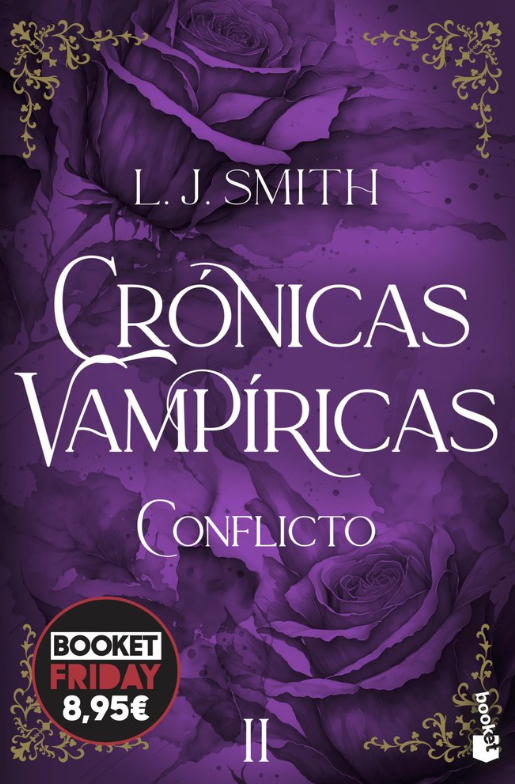 CONFLICTO - Crónicas Vampíricas (Libro 2)