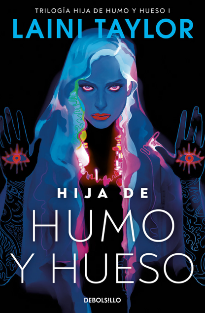HIJA DE HUMO Y HUESO (Libro 1)