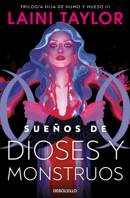 SUEÑOS DE DIOSES Y MONSTRUOS - Saga Hija de humo y hueso (Libro 3)