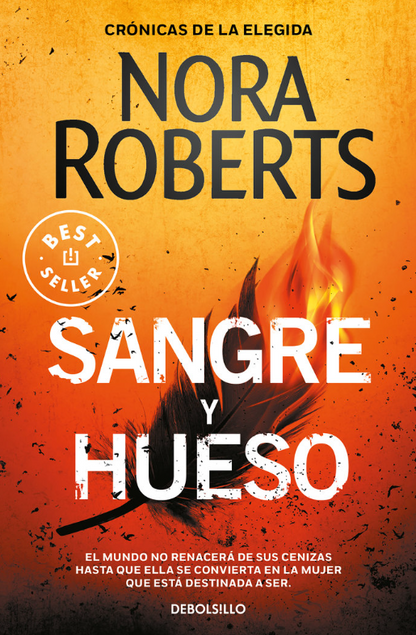 SANGRE Y HUESO - Saga Crónicas de la elegida (Libro 2)