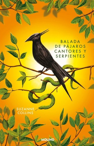 BALADA DE PAJAROS CANTORES Y SERPIENTES - Los juegos del Hambre (Edición especial)