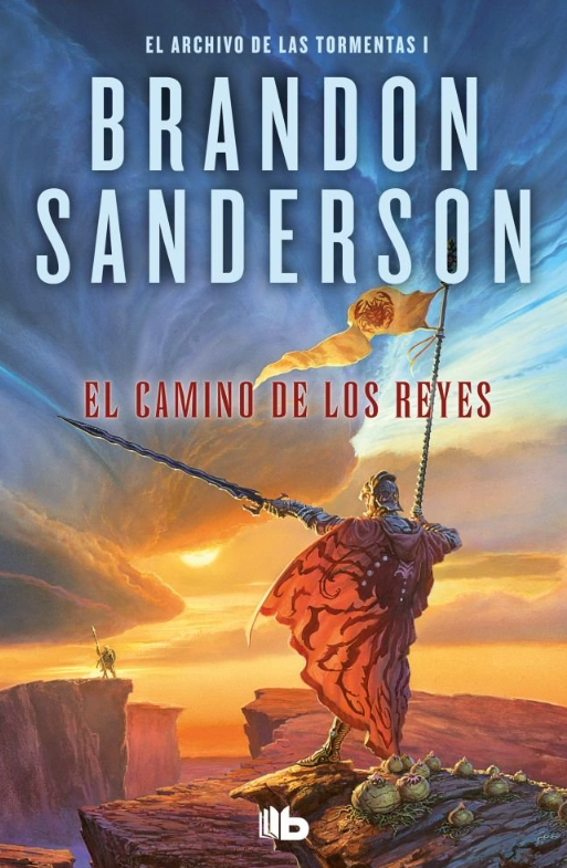 EL CAMINO DE LOS REYES - El Archivo de las Tormentas (Libro 1)