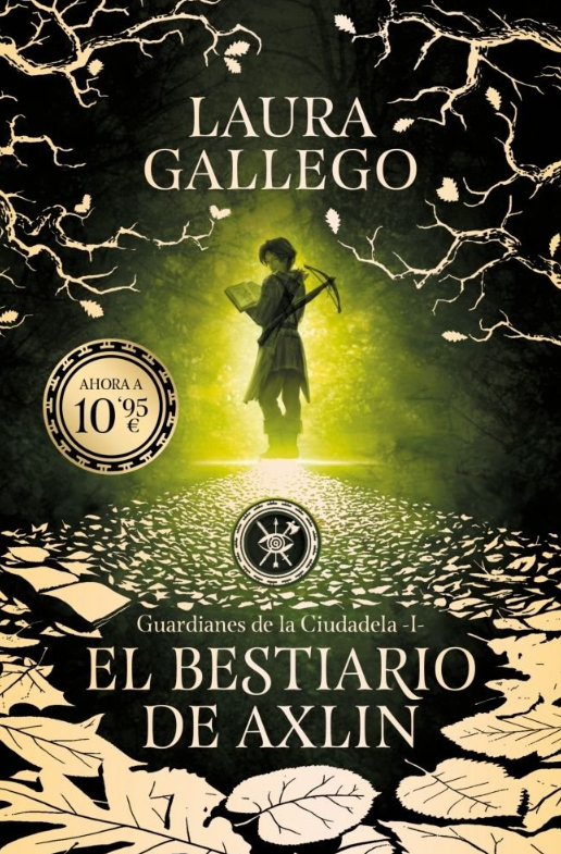 EL BESTIARIO DE AXLIN - Guardianes de la ciudadela (Libro 1)