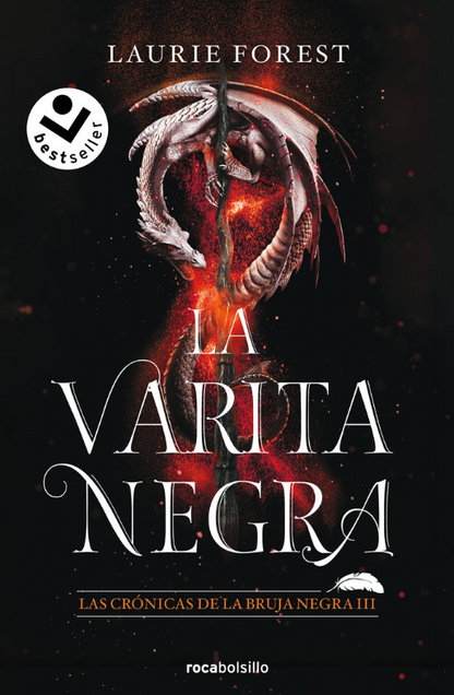LA VARITA MAGICA - Las crónicas de la bruja (Libro 3)