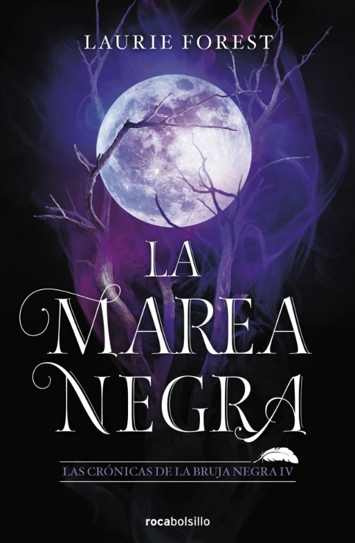 LA MAREA NEGRA - Las crónicas de la bruja (Libro 4)