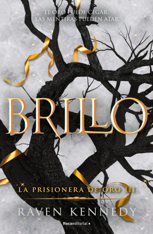 BRILLO - La prisionera de oro (Libro 3)