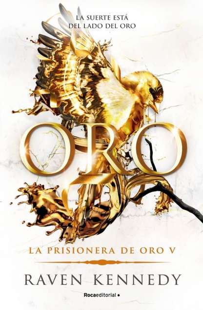 ORO - La prisionera de oro (Libro 5)