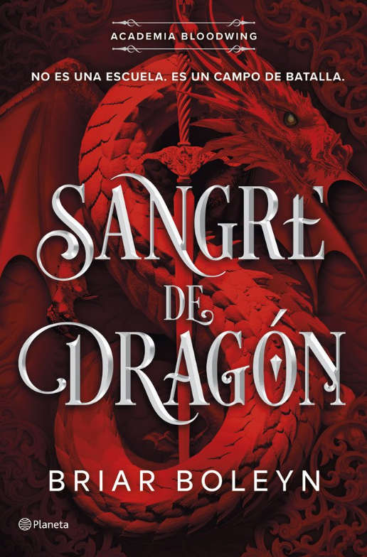 SANGRE DE DRAGON - Academia Bloowing (Libro 1) Edición especial