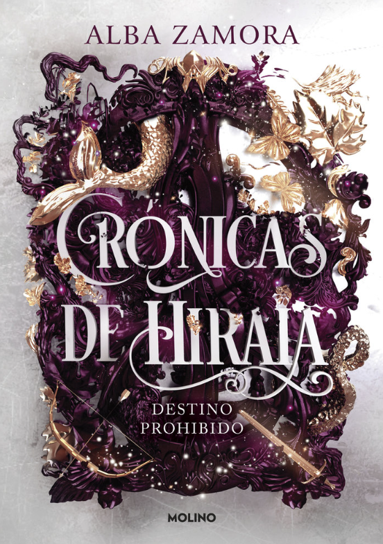 DESTINO PROHIBIDO - Crónicas de Hiraia (Libro 1)