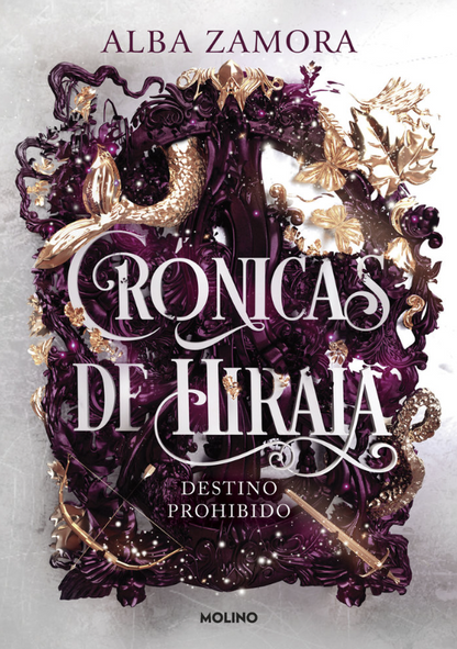 DESTINO PROHIBIDO - Crónicas de Hiraia (Libro 1)